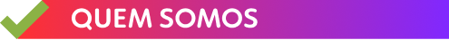 Quem somos - Para Quem Doar